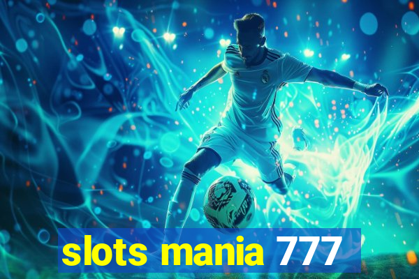 slots mania 777