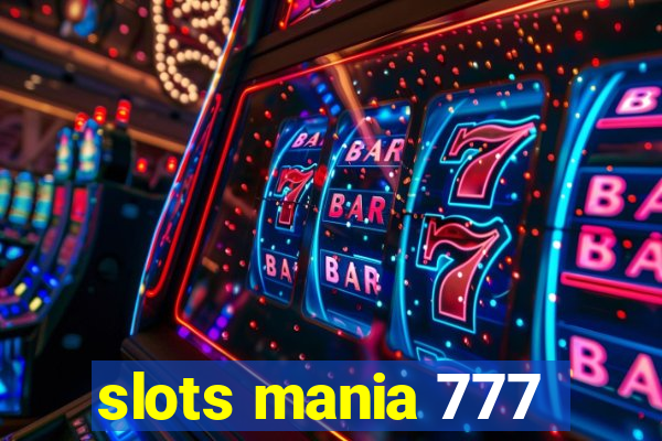 slots mania 777