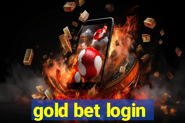 gold bet login