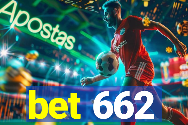 bet 662