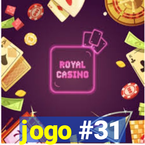 jogo #31