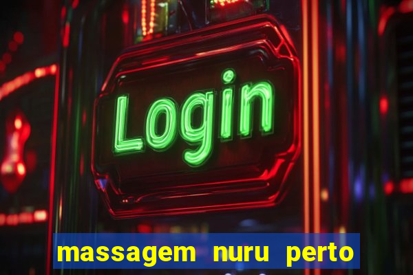 massagem nuru perto de mim