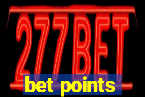 bet points