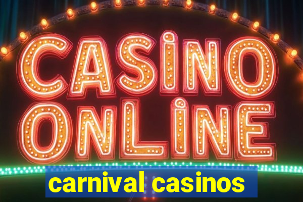 carnival casinos