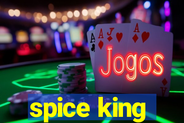 spice king