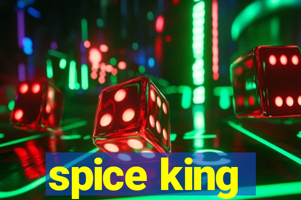 spice king