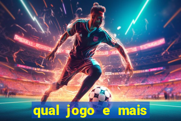 qual jogo e mais facil de ganhar