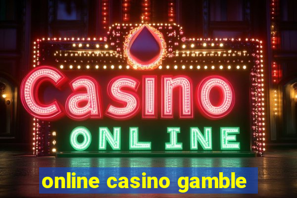 online casino gamble