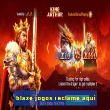 blaze jogos reclame aqui