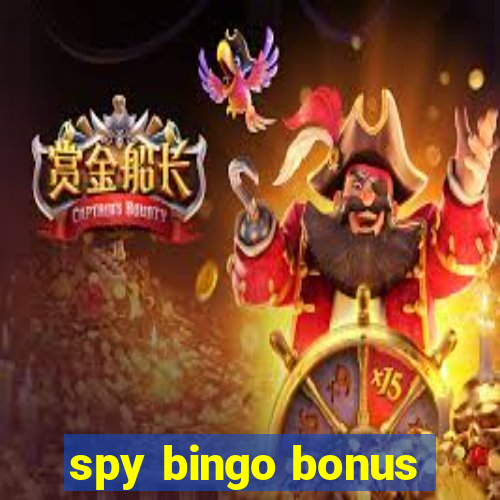 spy bingo bonus