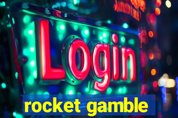 rocket gamble