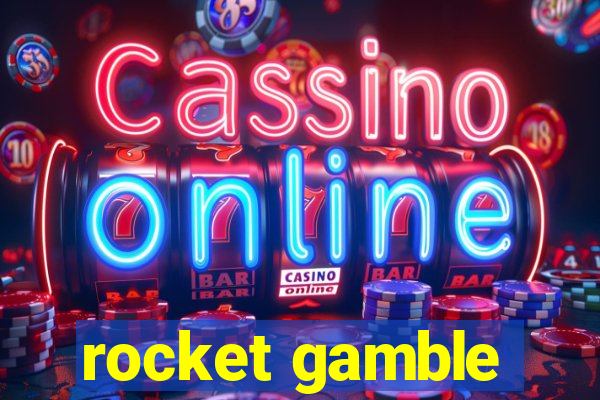 rocket gamble