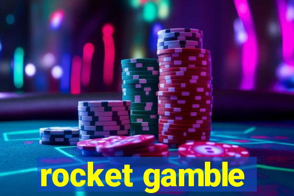 rocket gamble