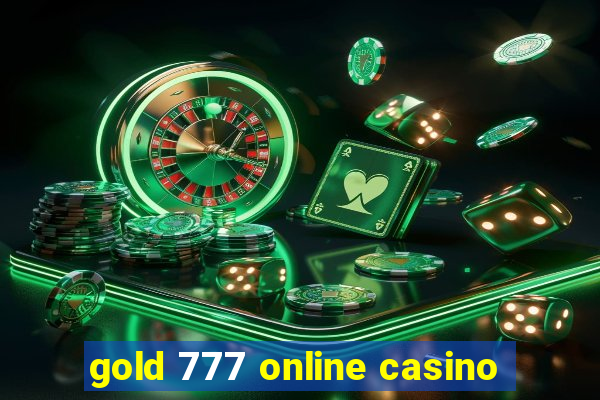 gold 777 online casino