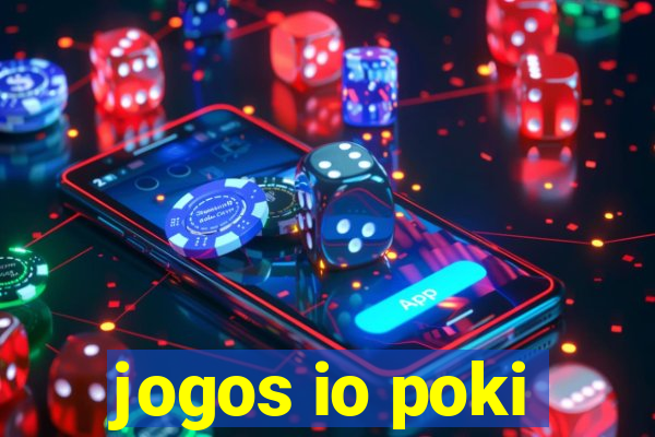 jogos io poki