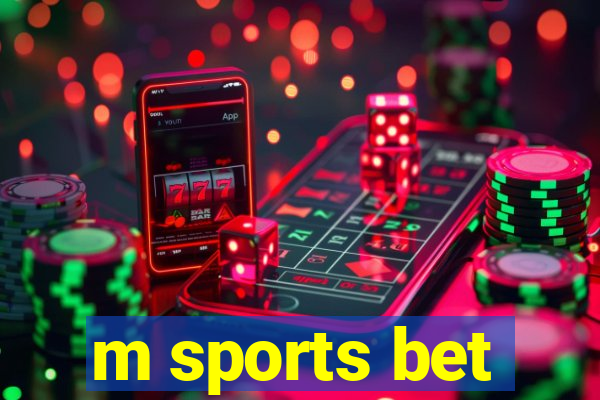 m sports bet