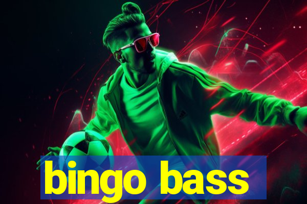 bingo bass