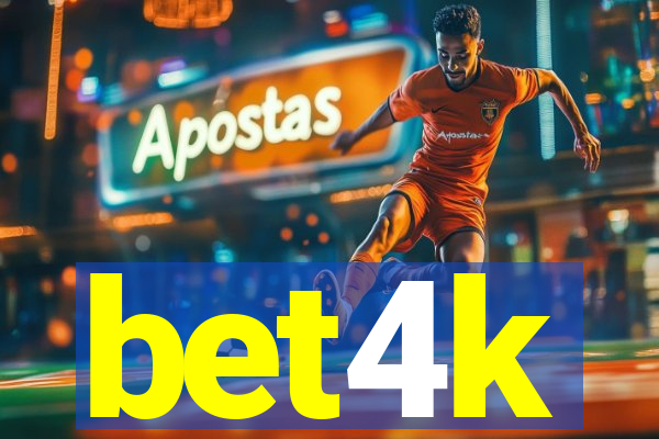 bet4k