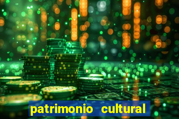 patrimonio cultural material e imaterial da bahia