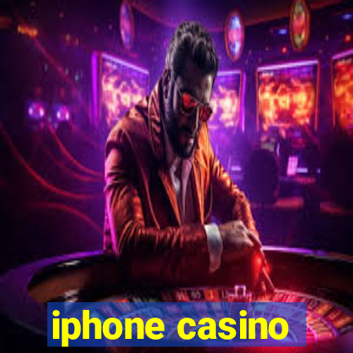 iphone casino