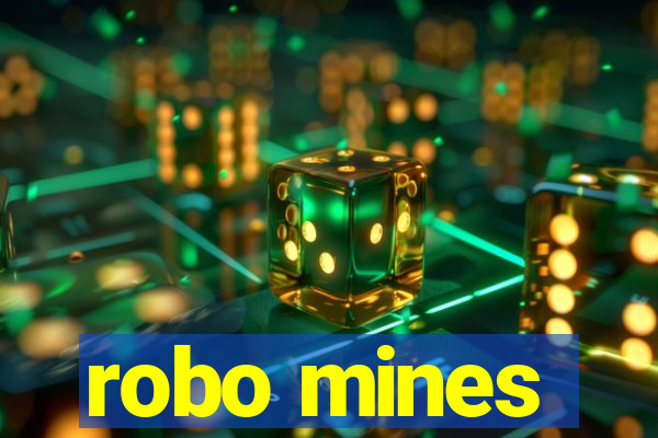 robo mines