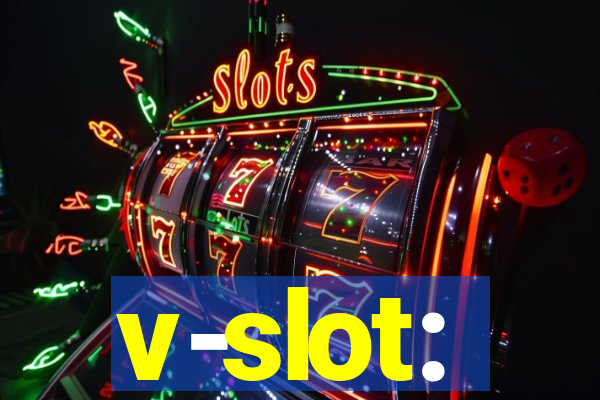 v-slot: