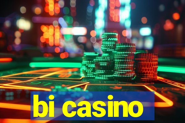 bi casino