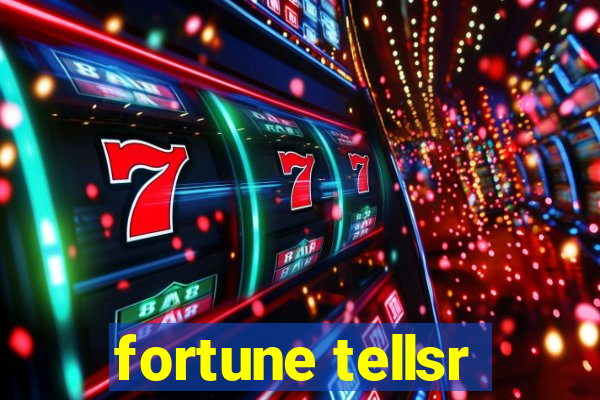 fortune tellsr