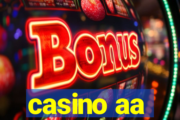 casino aa