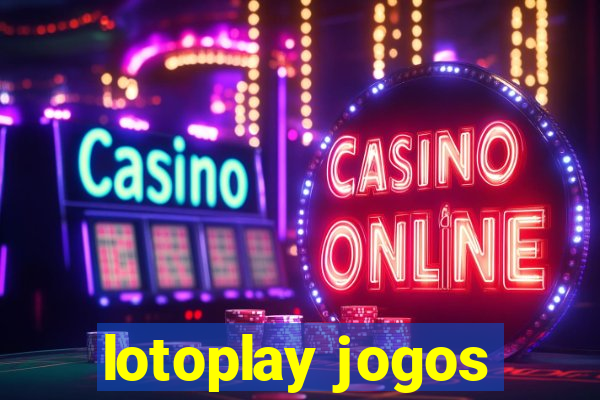 lotoplay jogos