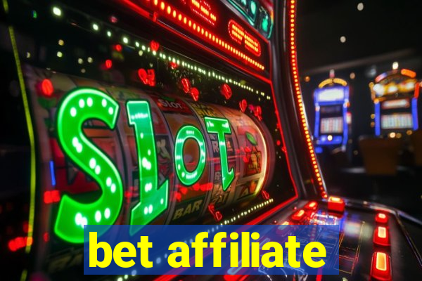 bet affiliate