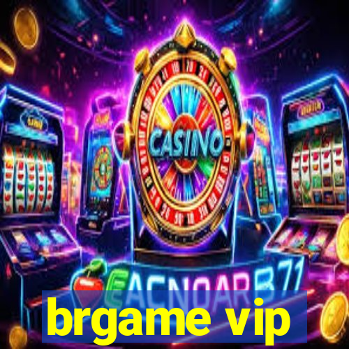 brgame vip