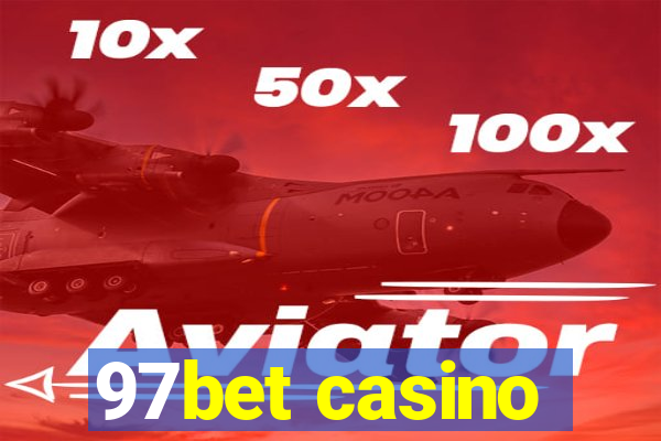 97bet casino