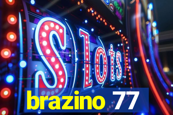 brazino 77