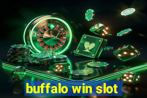 buffalo win slot