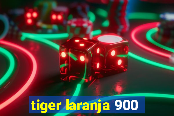 tiger laranja 900