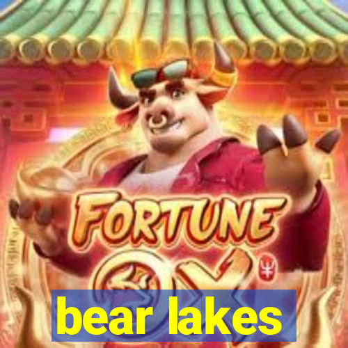 bear lakes