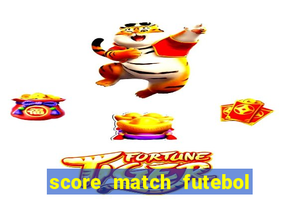 score match futebol pvp dinheiro infinito