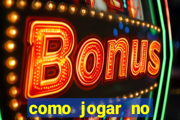 como jogar no fortune tiger