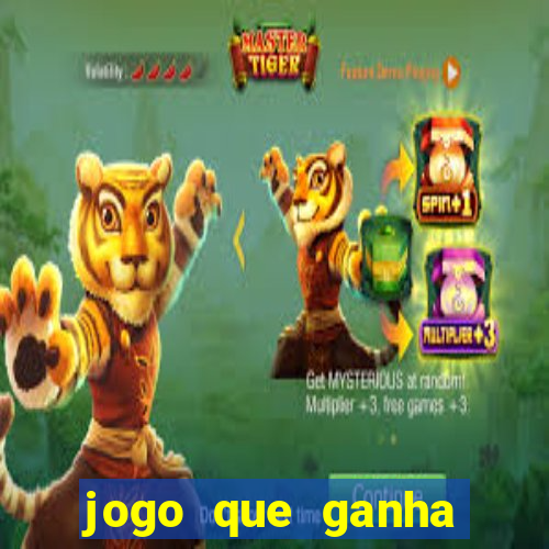 jogo que ganha dinheiro gratuito