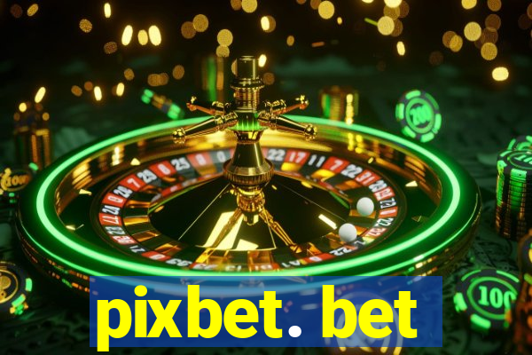 pixbet. bet