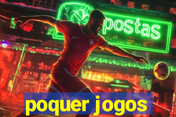 poquer jogos