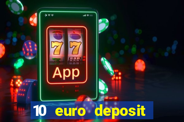 10 euro deposit casino ireland