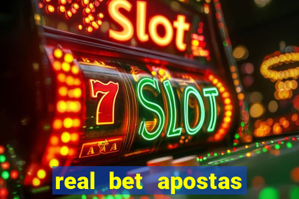 real bet apostas esportivas e jogos online