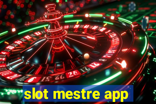 slot mestre app