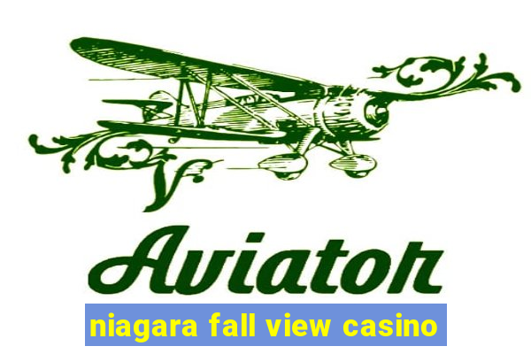 niagara fall view casino