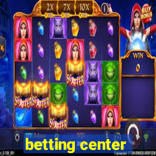 betting center