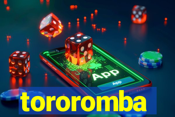 tororomba