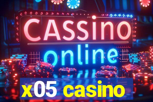 x05 casino