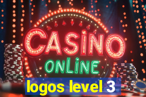 logos level 3